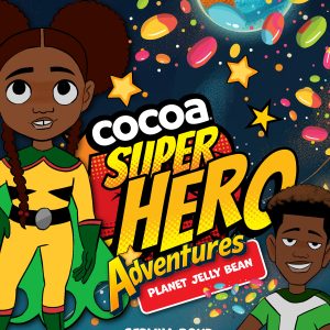 HARD BACK BOOK Cocoa Superhero Adventures